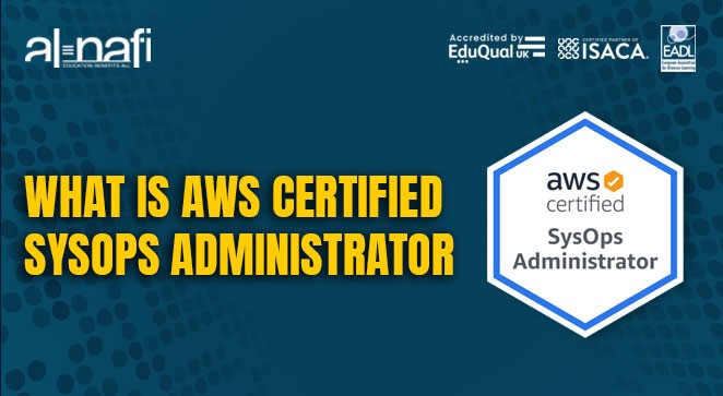 What is AWS Certified SysOps Administrator?